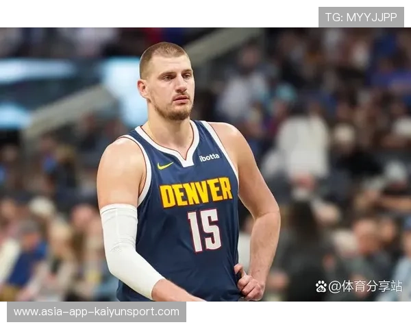 掘金被爆战术秘密，约基奇居功至伟